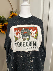 True Crime Junkie long sleeve t-shirt